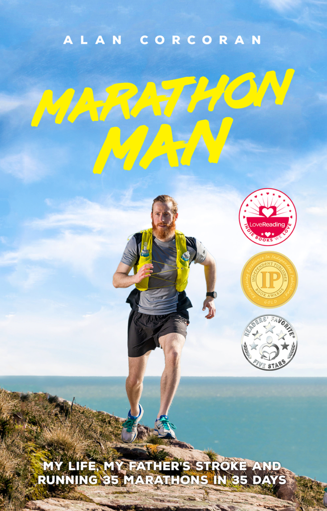 Book Cover: Marathon Man - My life, my father's stroke and running 35 marathons in 35 days by Alan Corcoran